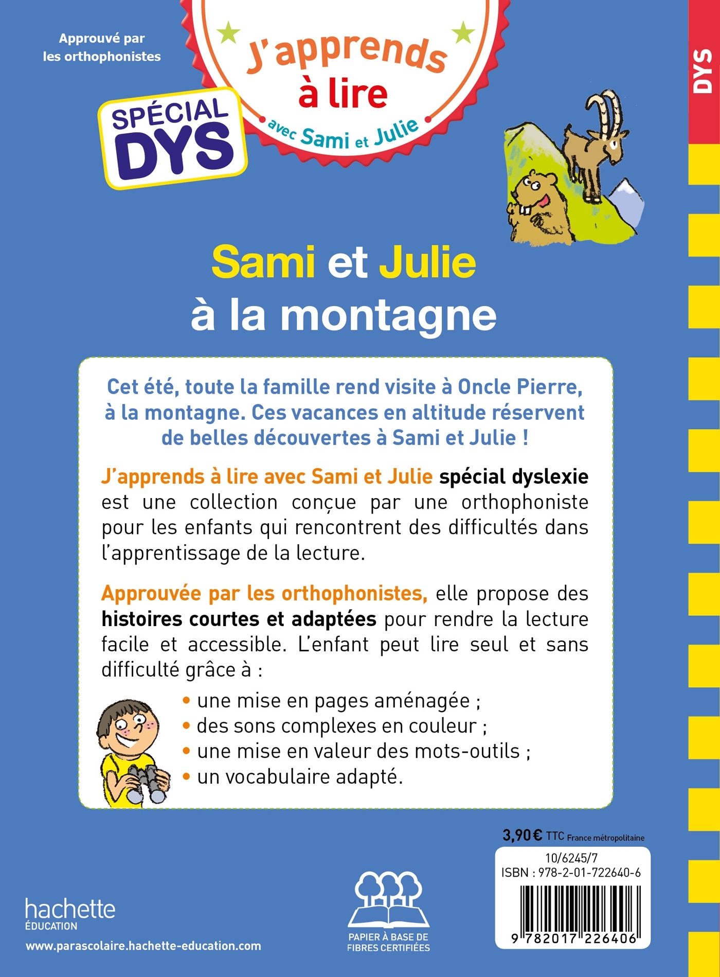 Sami et Julie- Spécial DYS (dyslexie) Sami et Julie à la montagne - Emmanuelle Massonaud, Valérie Viron - HACHETTE EDUC