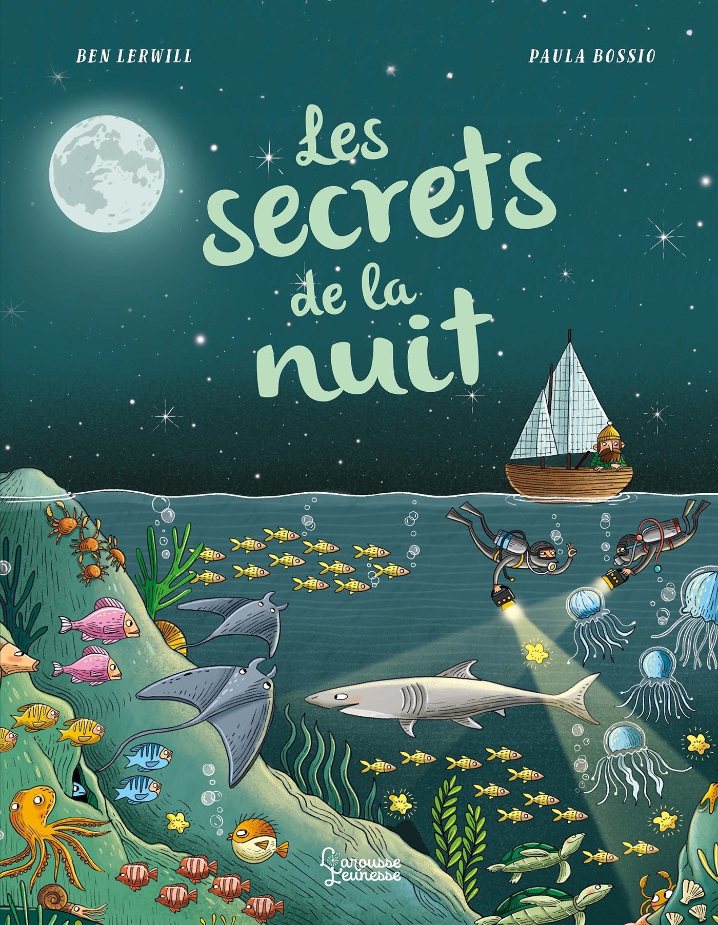 Les secrets de la nuit - Ben Lerwill - LAROUSSE