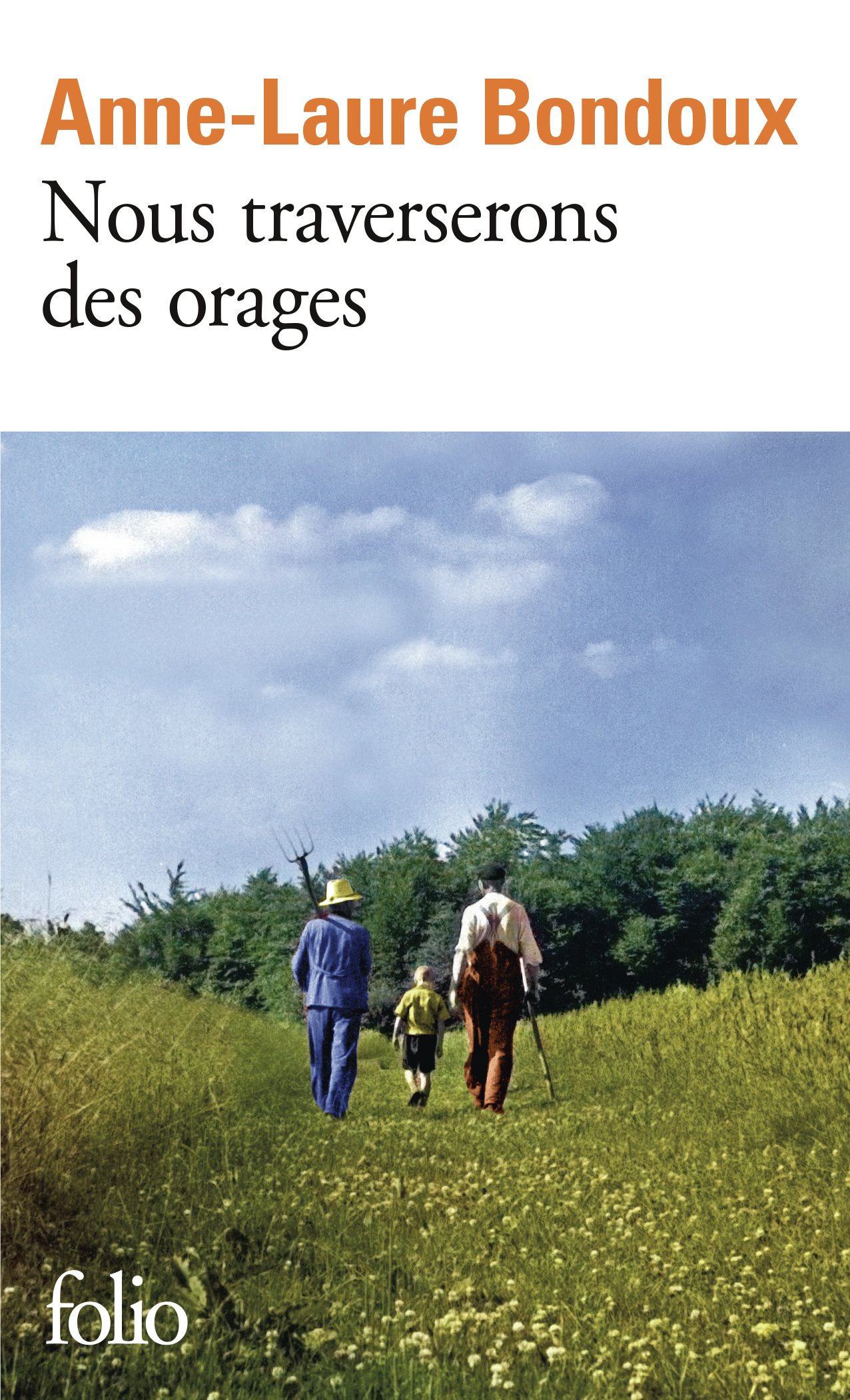 Nous traverserons des orages - Anne-Laure Bondoux - FOLIO