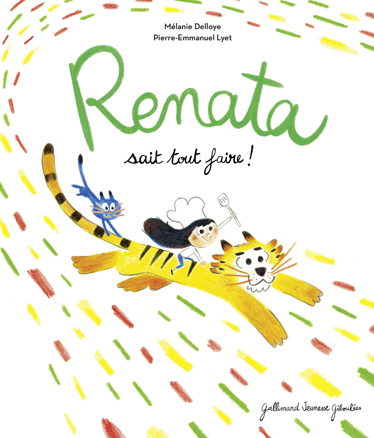 Renata sait tout faire ! - Mélanie Delloye - GALL JEUN GIBOU