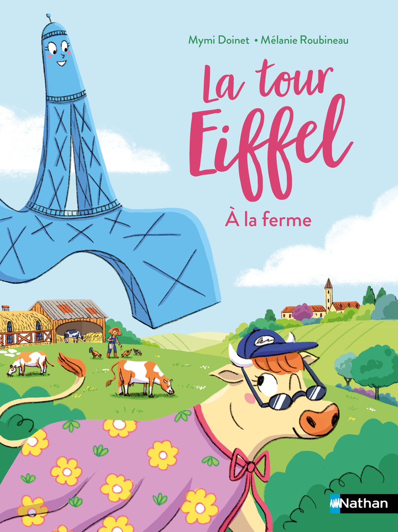 La tour Eiffel à la ferme - Mymi Doinet - NATHAN