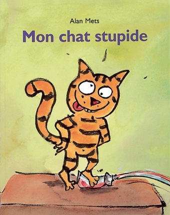 mon chat stupide - Alan Mets - EDL