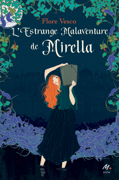 L'Estrange Malaventure de Mirella - Flore Vesco - EDL