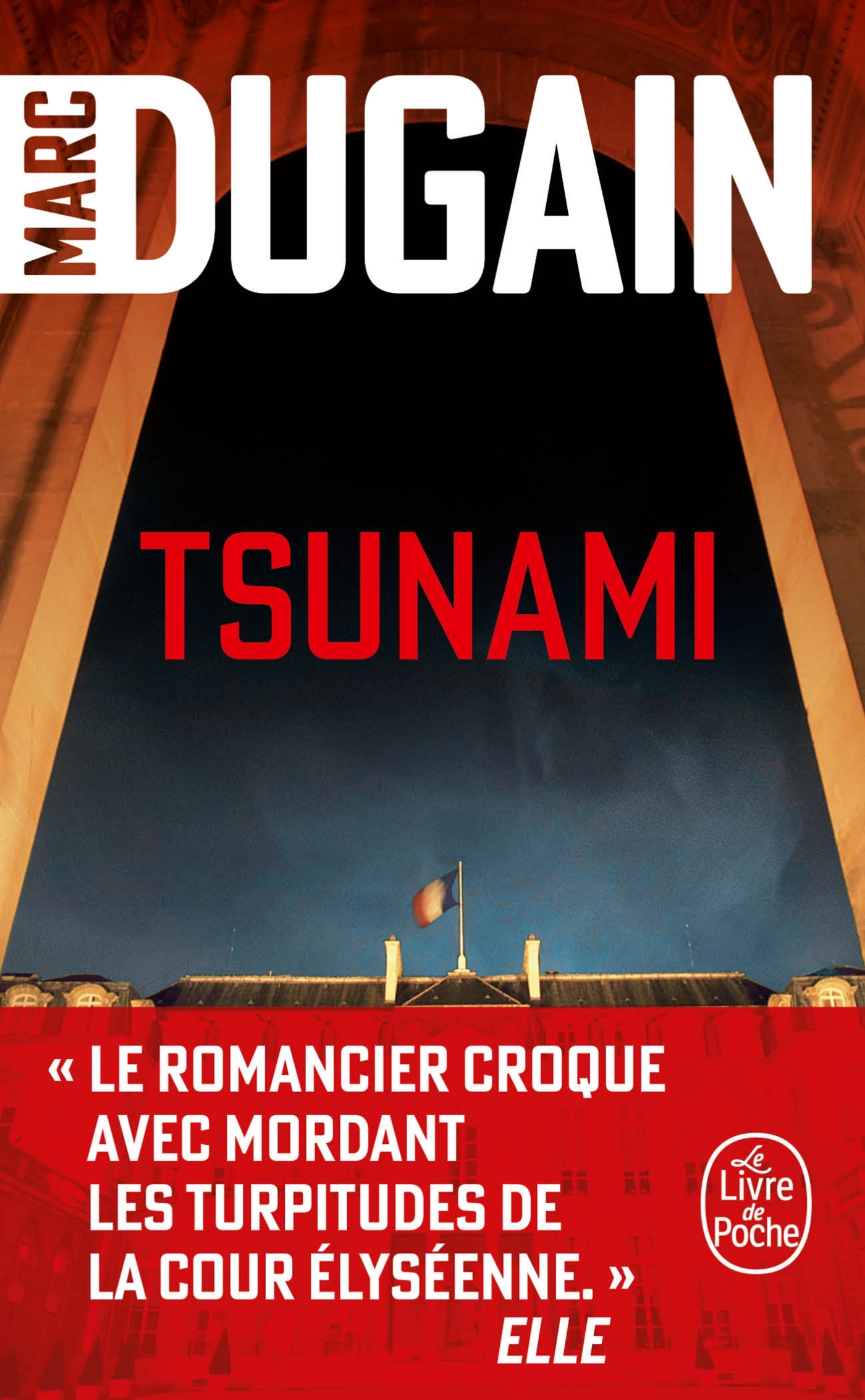 Tsunami - Marc Dugain - LGF