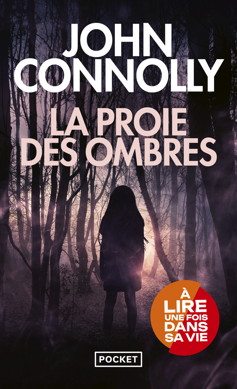 La proie des ombres - John Connolly - POCKET