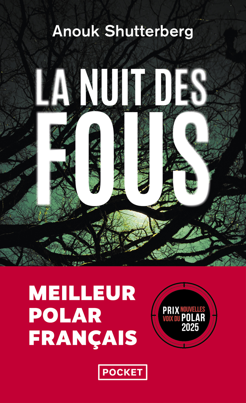 La Nuit des fous - Anouk Shutterberg - POCKET