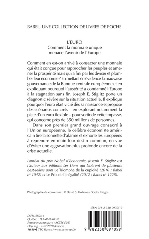 L'Euro : comment la monnaie unique menace l'avenir de l'Europe - Joseph E. Stiglitz - ACTES SUD