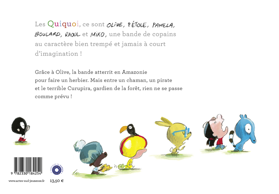 Les Quiquoi et le Curupira - Laurent Rivelaygue - ACTES SUD
