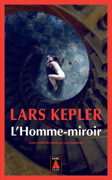 L'Homme-miroir - Lars Kepler - ACTES SUD