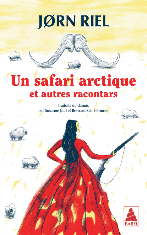 Un safari arctique - Jørn Riel - ACTES SUD