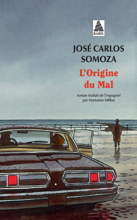 L'Origine du Mal - José Carlos Somoza - ACTES SUD