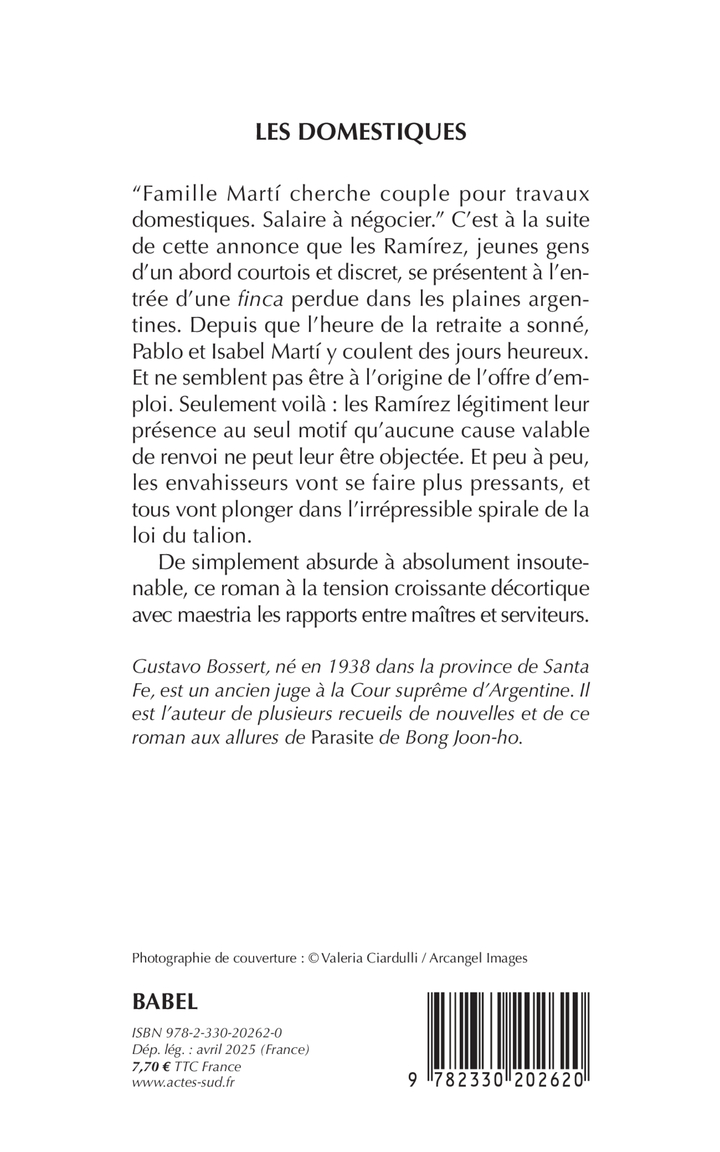Les Domestiques - Gustavo Bossert - ACTES SUD