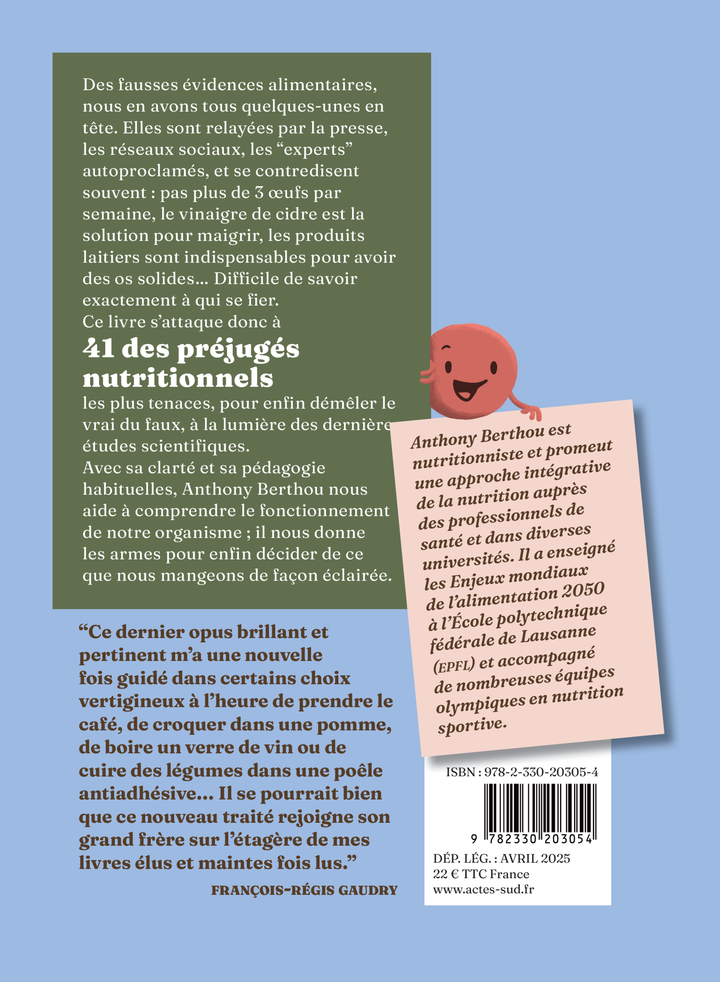 Remettez du bon sens dans votre assiette - Anthony Berthou, François-Régis Gaudry - ACTES SUD