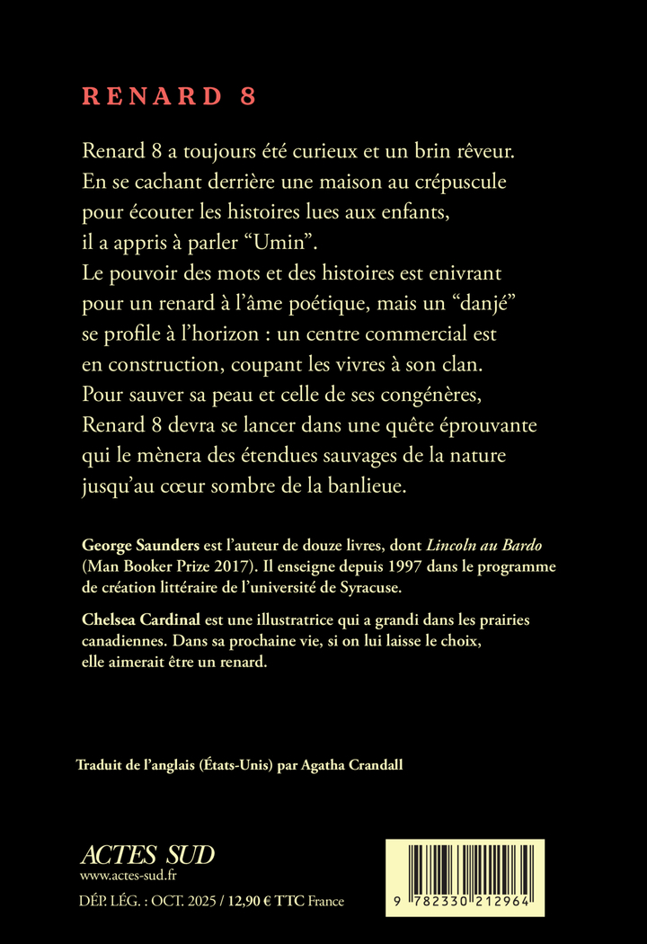 Renard 8 - George Saunders - ACTES SUD