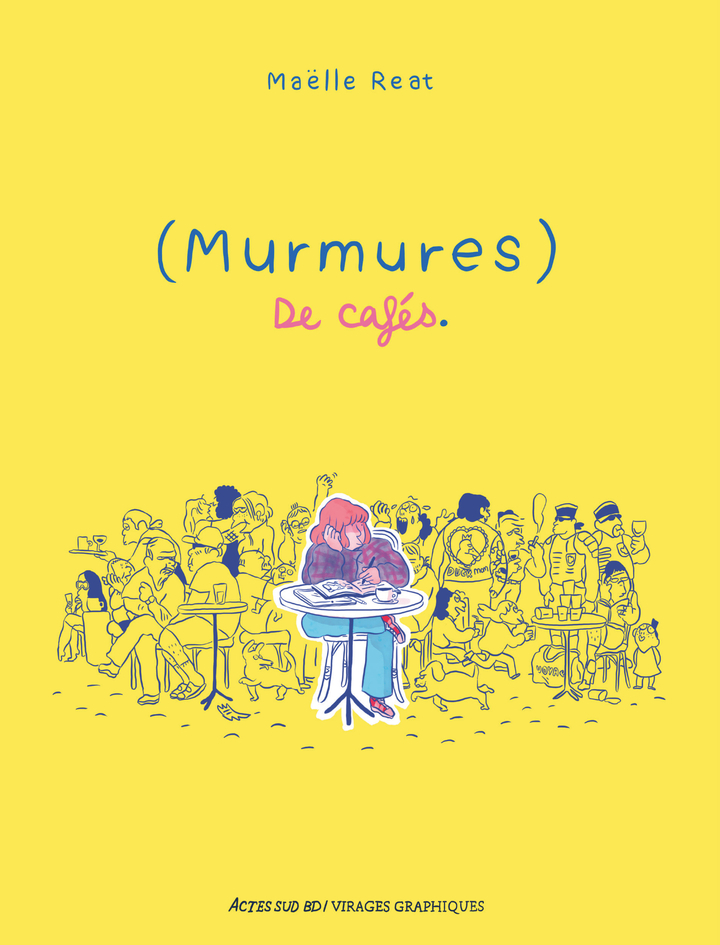 Murmures de cafés - Maëlle Reat - ACTES SUD