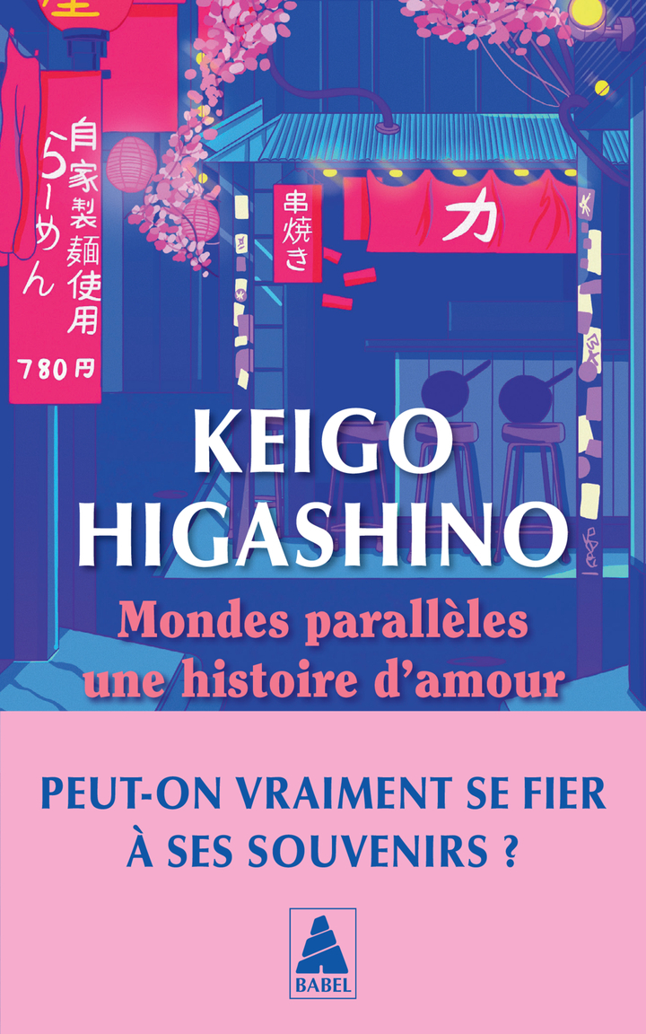 Mondes parallèles, une histoire d'amour - Keigo Higashino - ACTES SUD