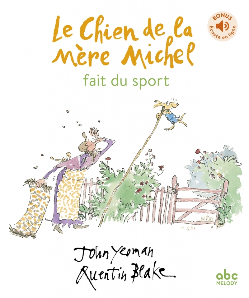 Le Chien de la Mère Michel fait du sport - Livre + audio - John Yeoman - ABC MELODY