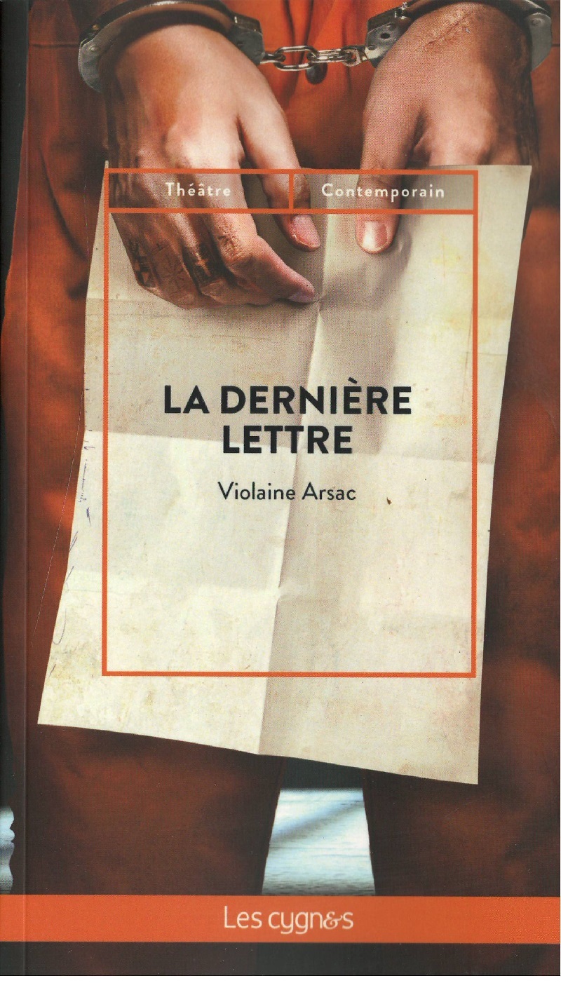 LA DERNIERE LETTRE - Violaine Arsarc - LES CYGNES