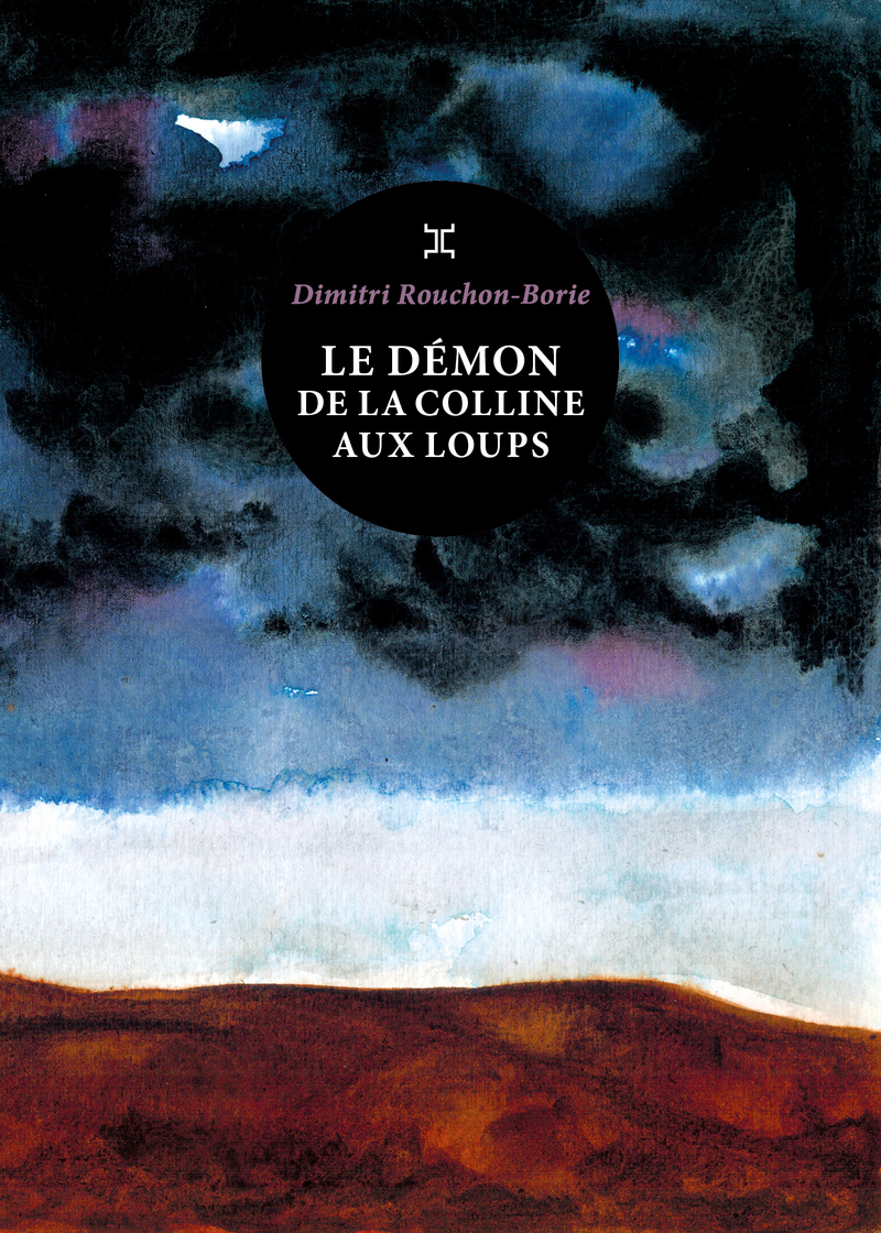 Le Démon de la colline aux loups - Dimitri Rouchon-Borie - LE TRIPODE