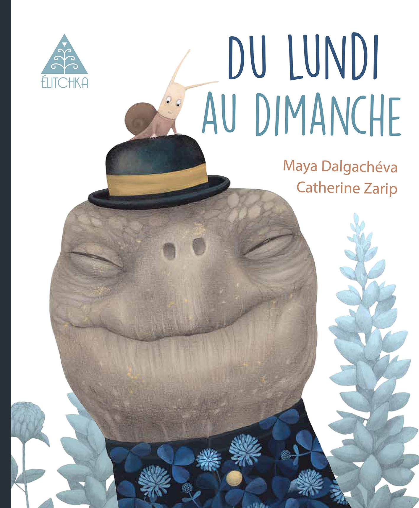 Du lundi au dimanche - Maya Dalgachéva - ELITCHKA