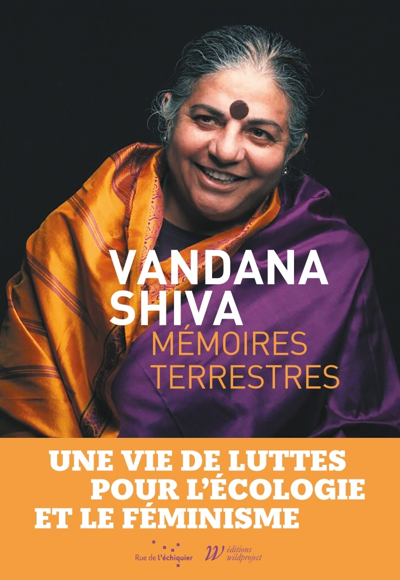 Mémoires terrestres - Vandana Shiva - RUE ECHIQUIER