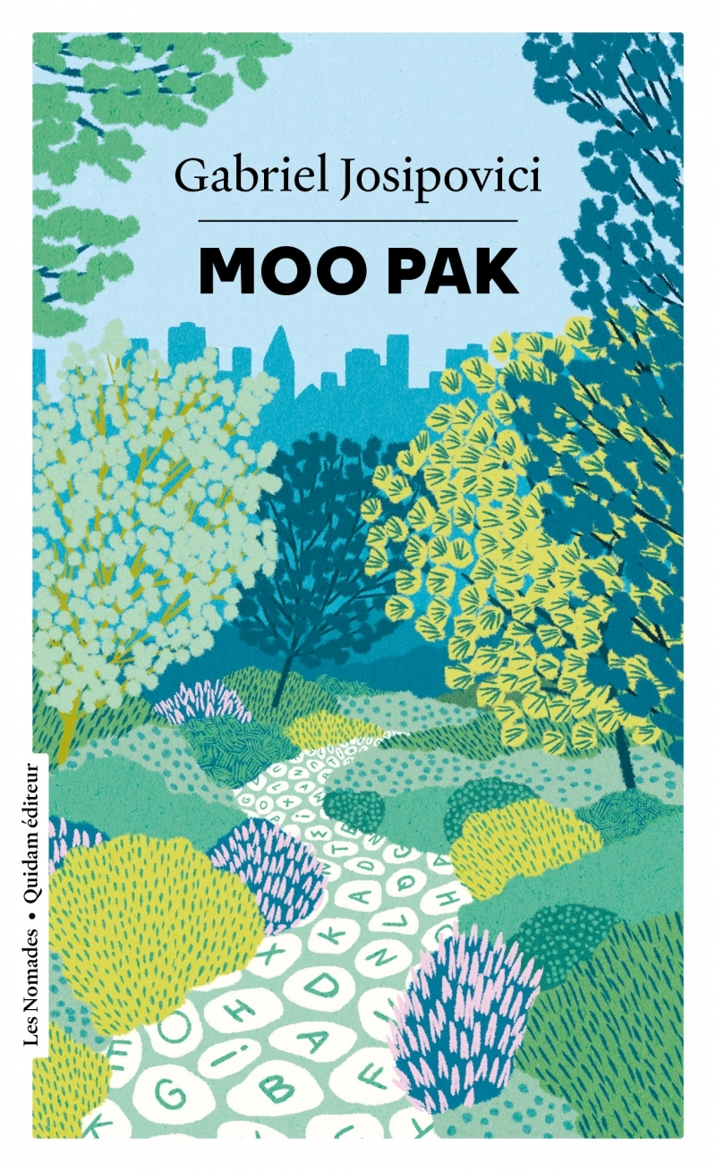 Moo Pak - Gabriel JOSIPOVICI - QUIDAM