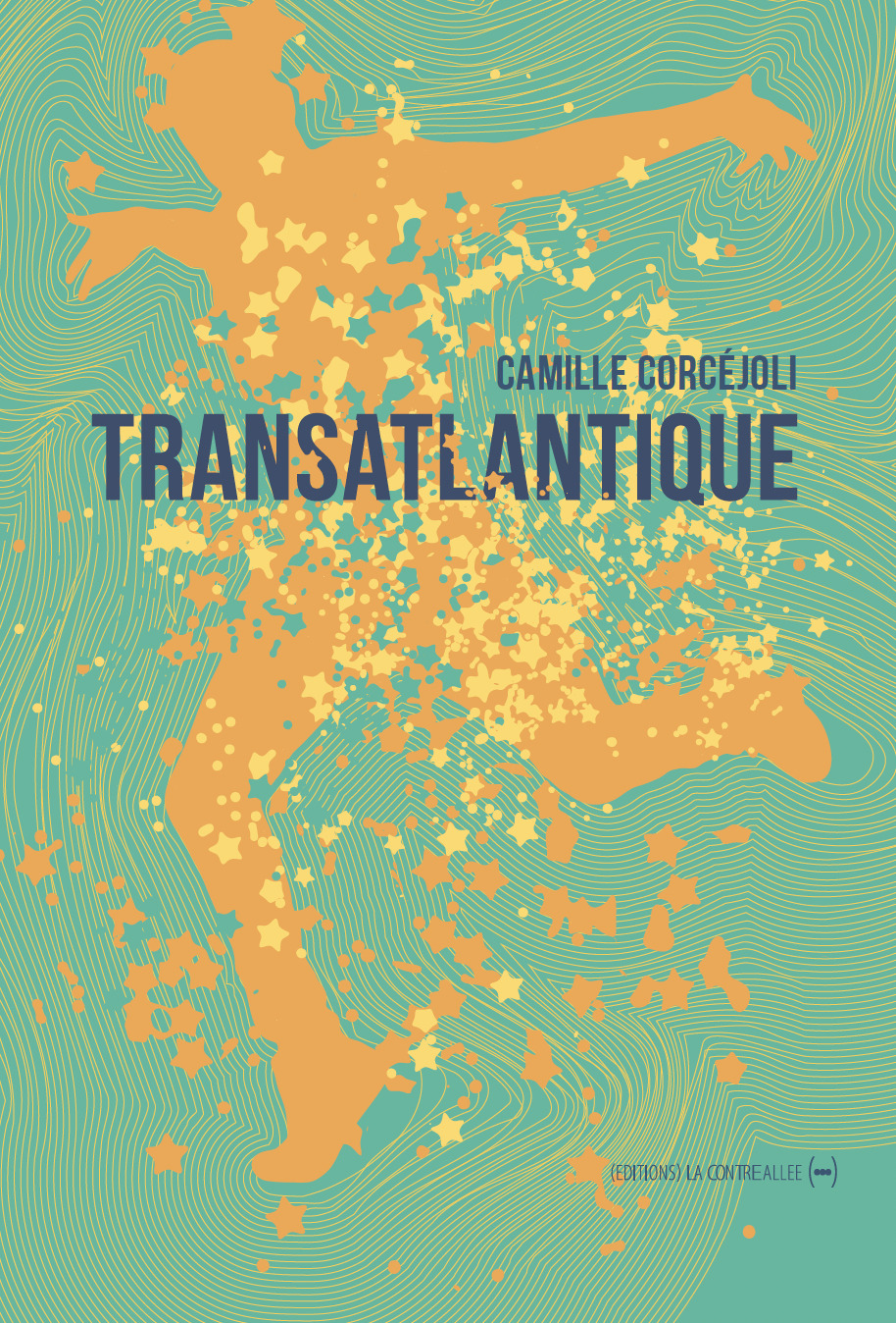 Transatlantique - Camille Corcéjoli - CONTRE ALLEE