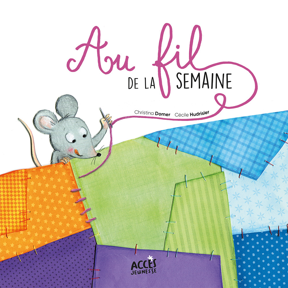 AU FIL DE LA SEMAINE - HUDRISIER CECILE - ACCES