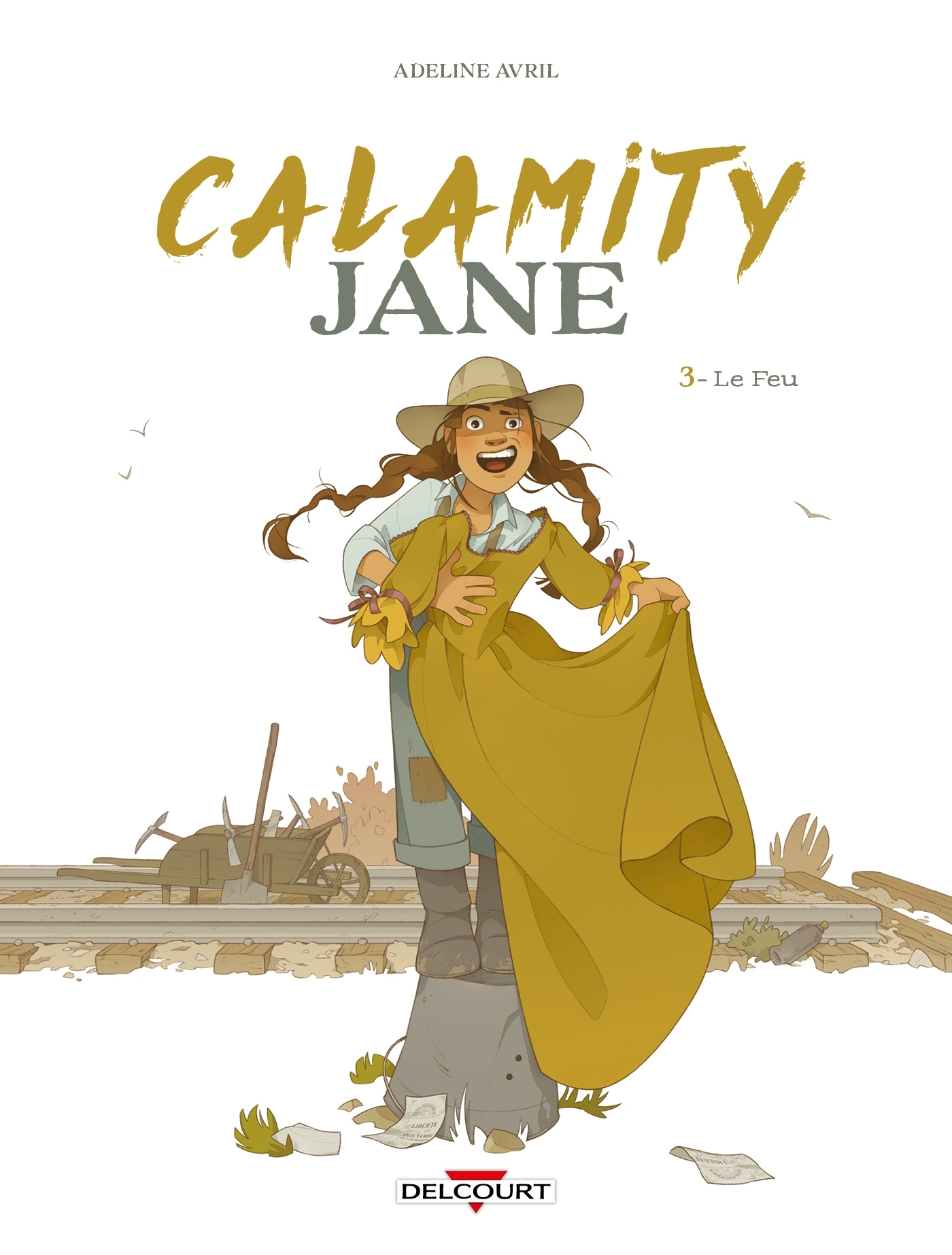 Calamity Jane T03 - Adeline Avril - DELCOURT