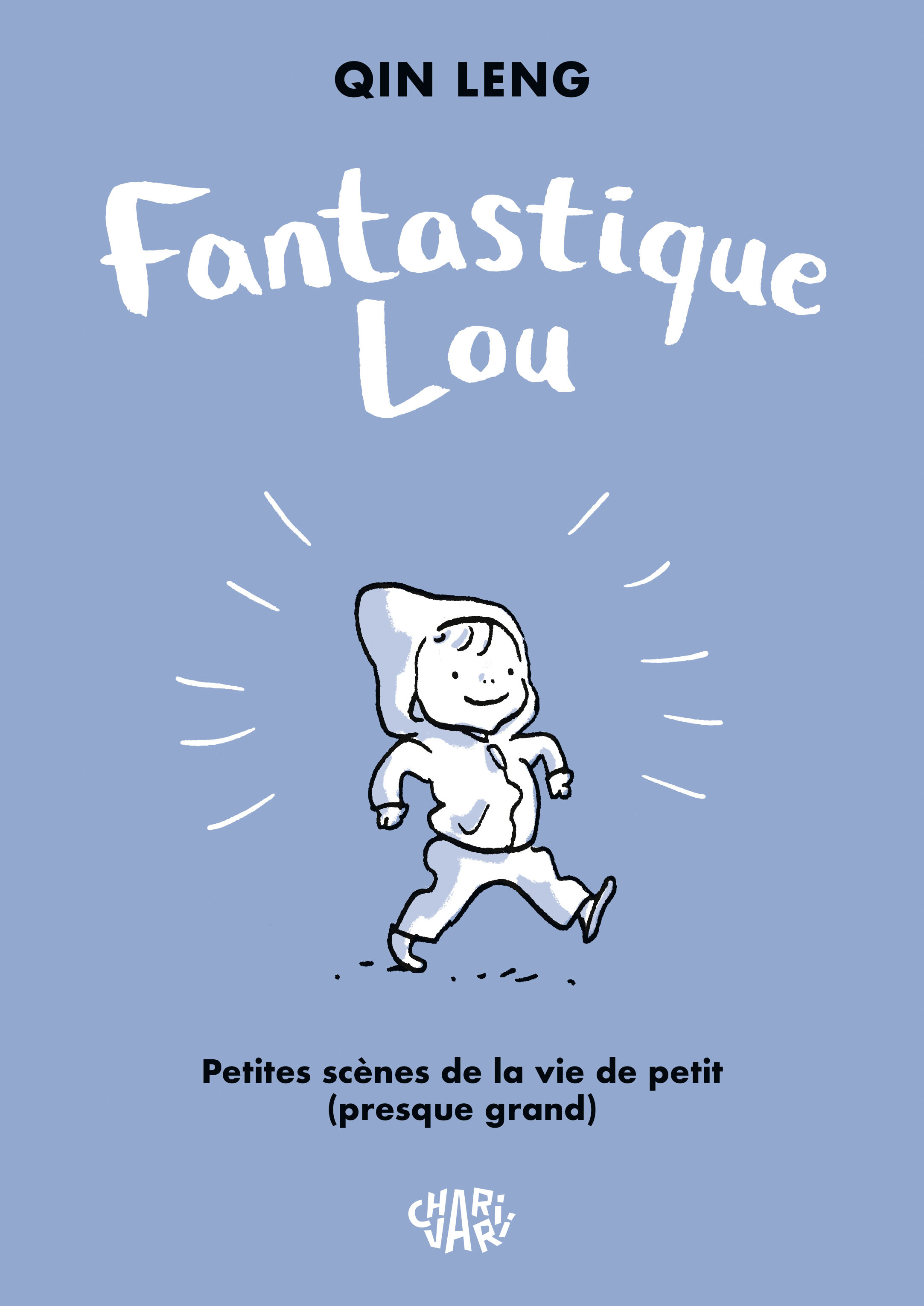 Fantastique Lou - Fantastique Lou -  Leng Qin - CHARIVARI