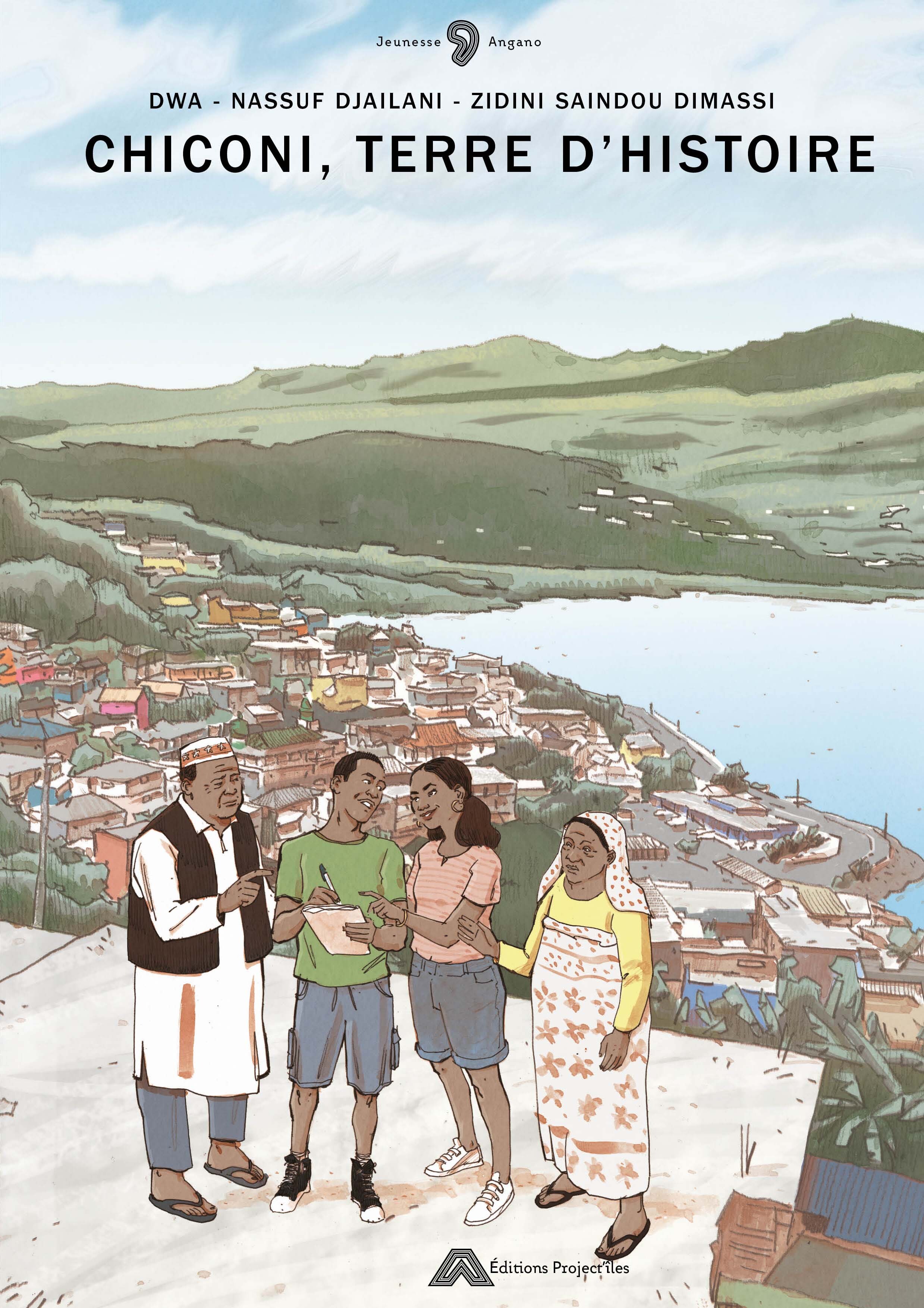 Chiconi, terre d'Histoire - Nassuf Djailani - PROJECT ILES