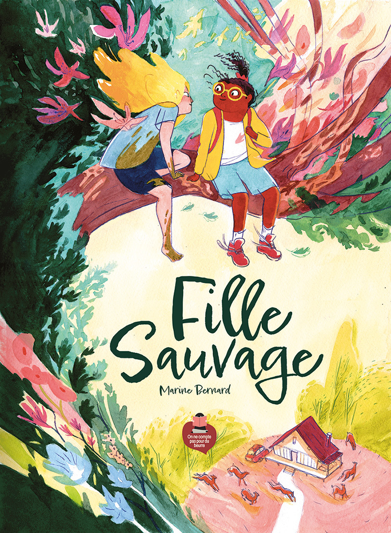 Fille Sauvage - Marine Bernard - POUR DU BEURRE