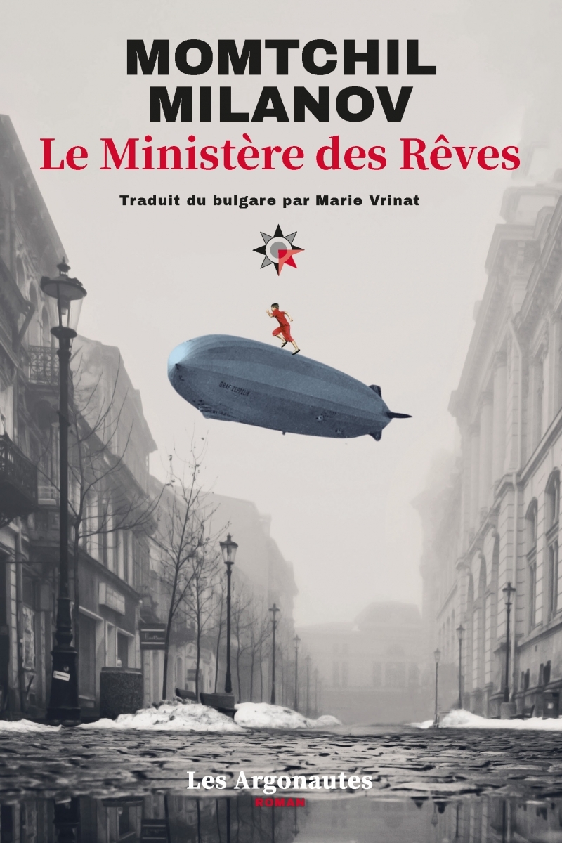 Le Ministère des rêves - Momtchil MILANOV - ARGONAUTES
