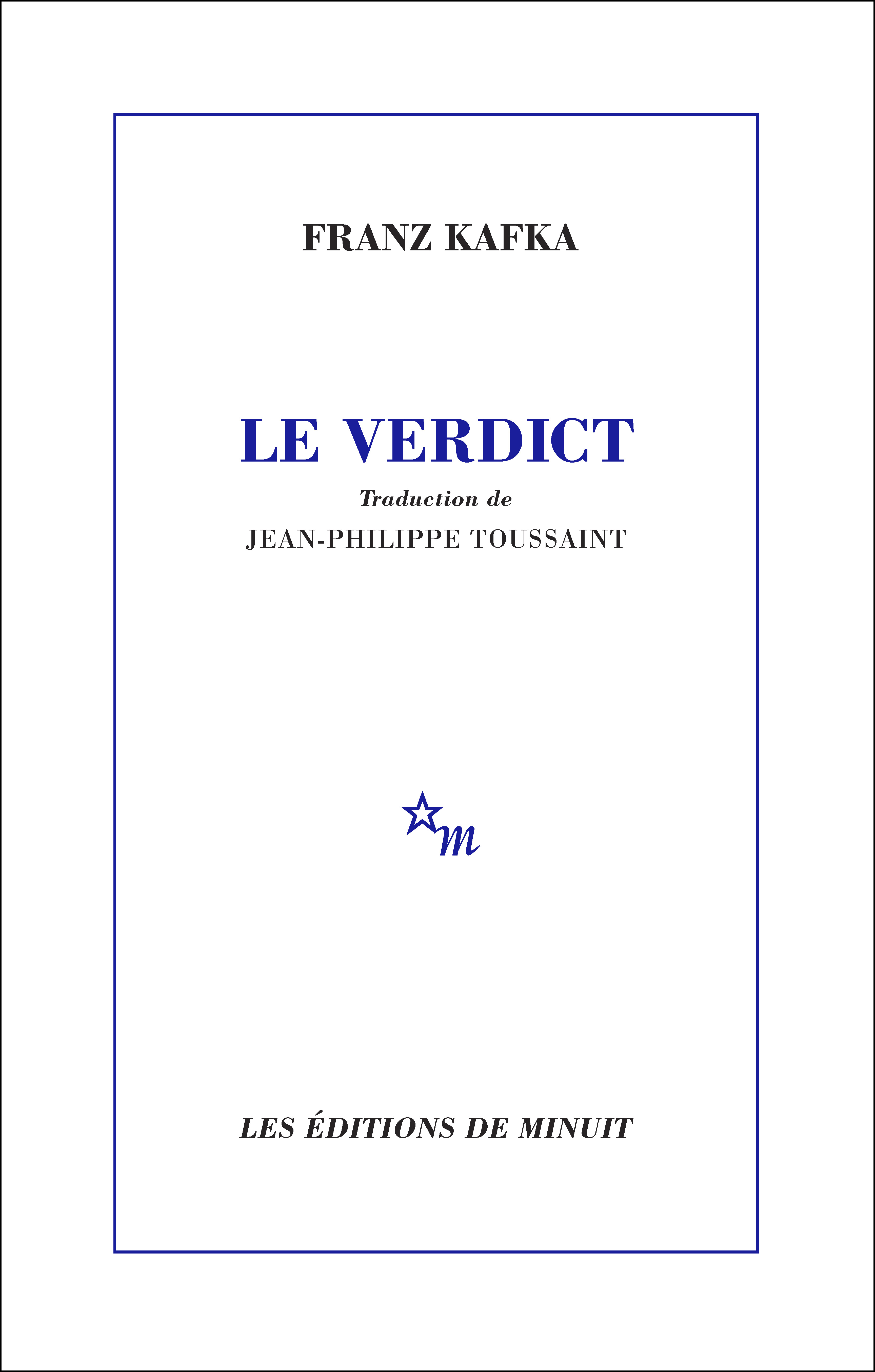 Le Verdict - Franz Kafka - MINUIT