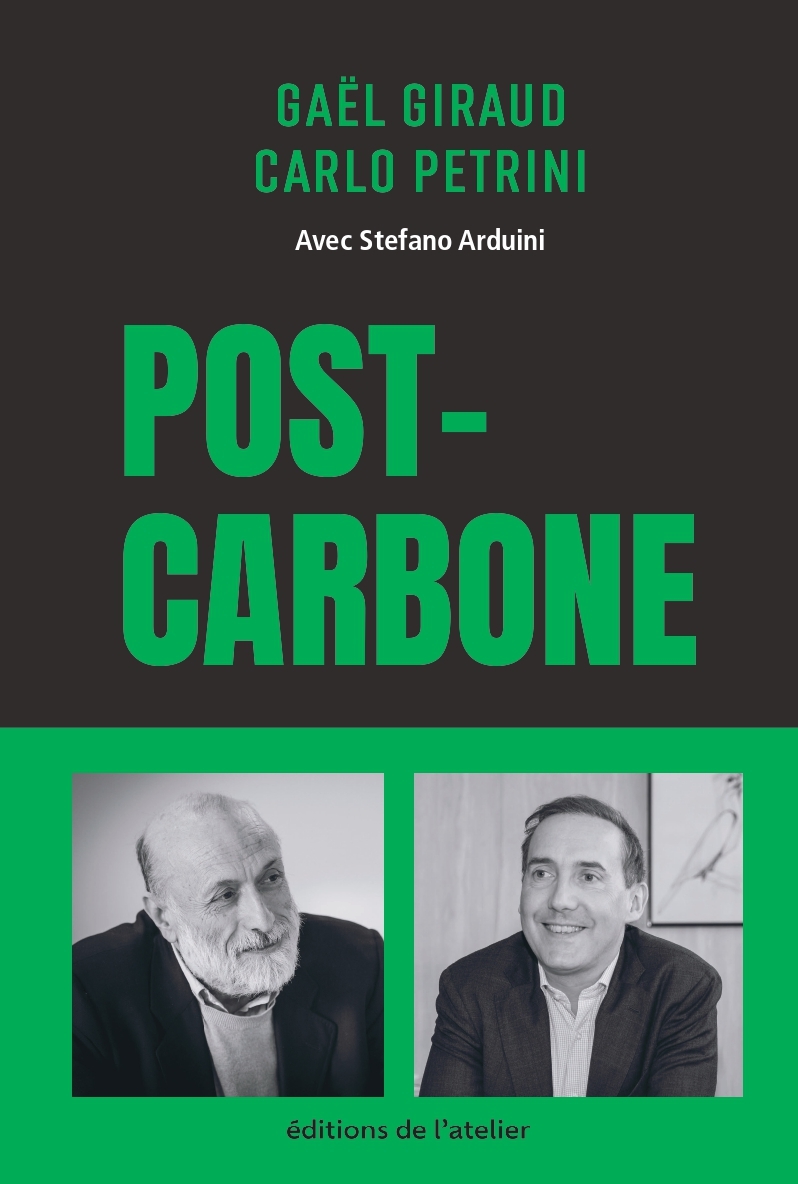 Post-Carbone - Gaël Giraud, Carlo Petrini - ATELIER