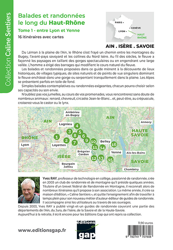 BALADES ET RANDONNEES LE LONG DU HAUT-RHONE - ENTRE LYON ET YENNE T1 -  YVES RAY, Yves RAY - GAP