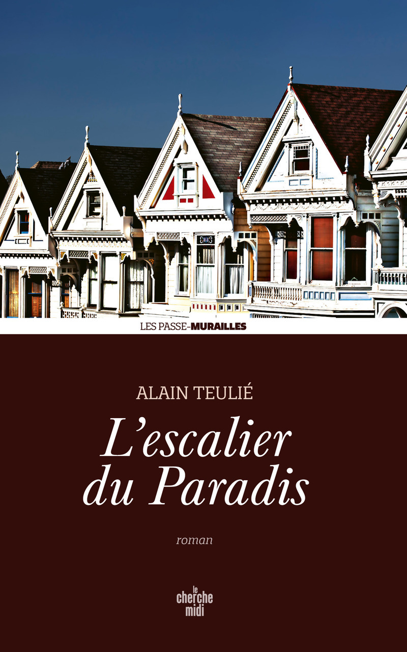 L'Escalier du Paradis - Alain Teulié, Emmanuelle Dugain-Delacomptée - CHERCHE MIDI