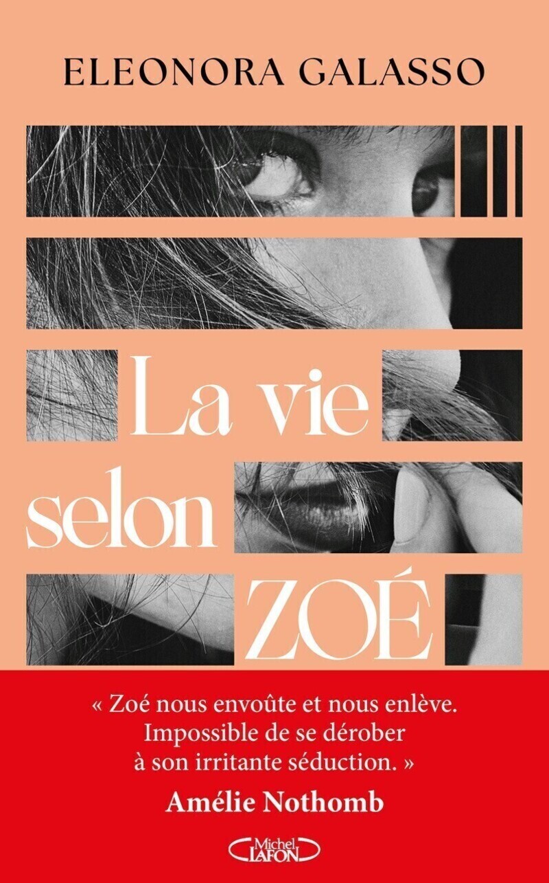 La vie selon Zoé - Eleonora Galasso - MICHEL LAFON