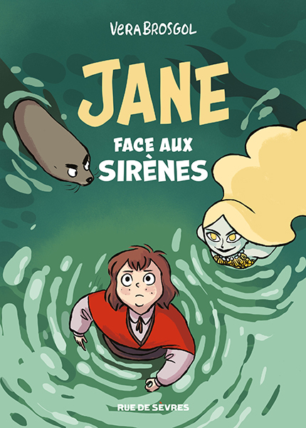 Jane face aux Sirènes - Véra Brosgol - RUE DE SEVRES