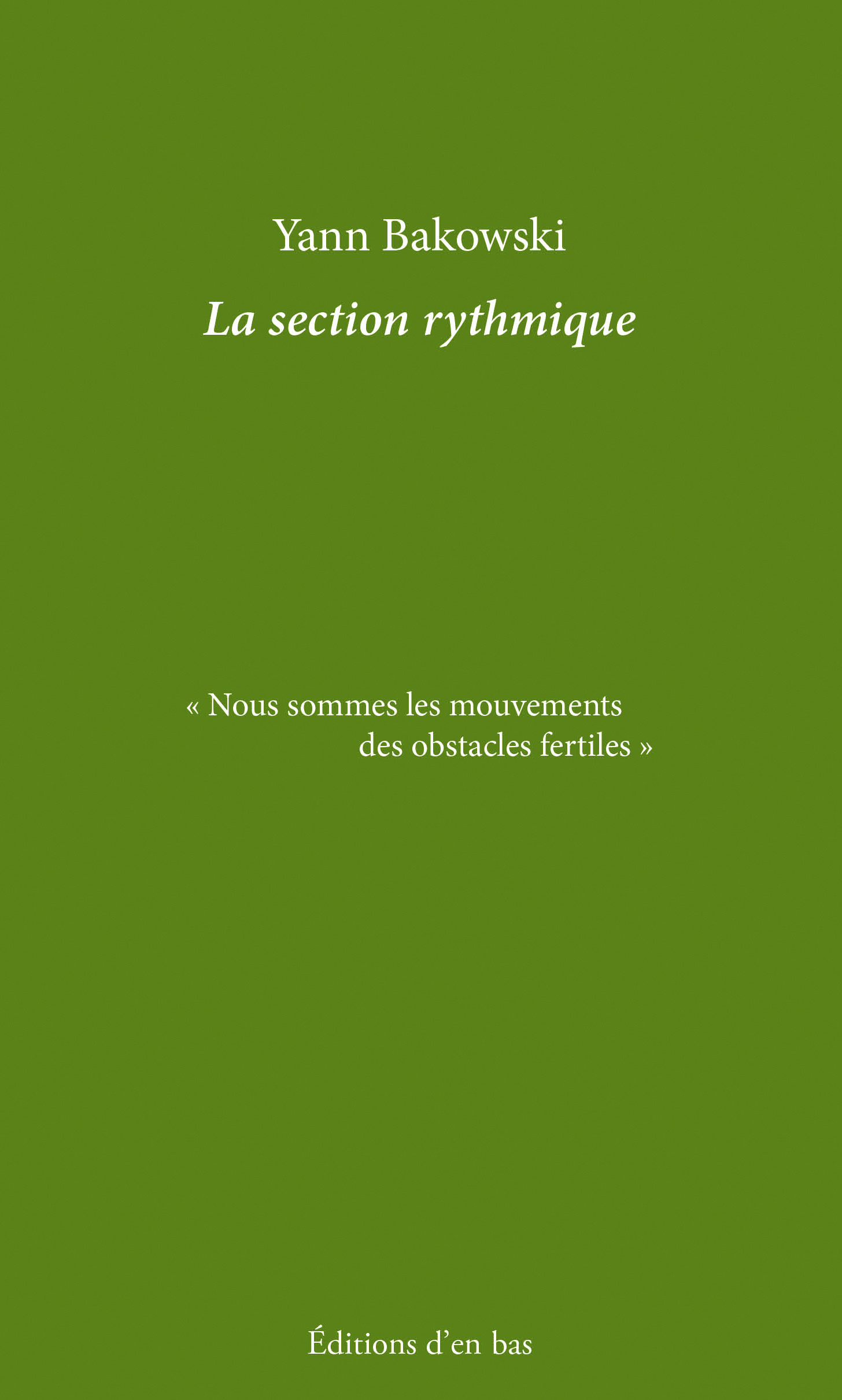 La section rythmique -  Yann BAKOWSKI - EN BAS