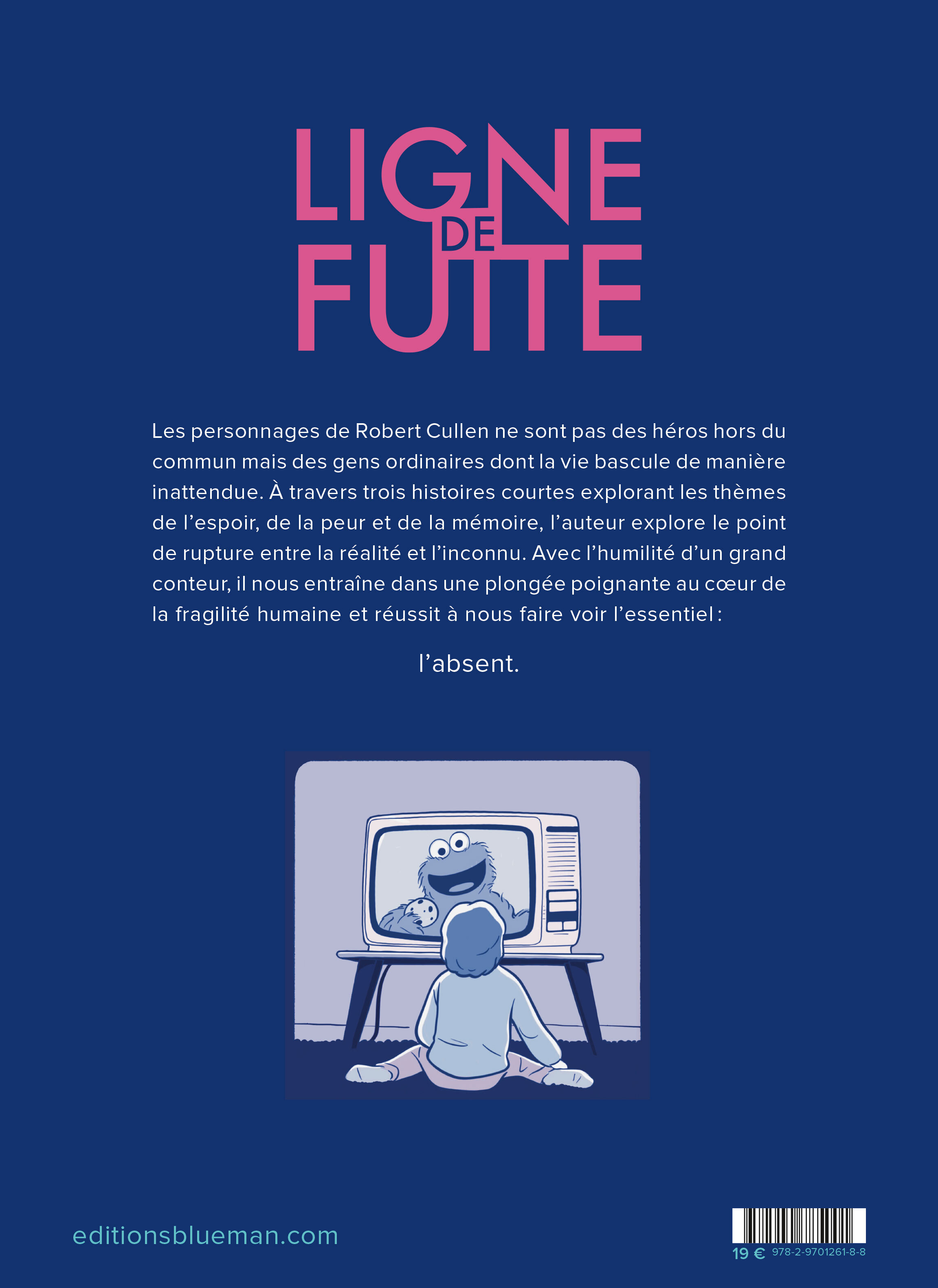 Ligne de fuite - Robert Cullen - BLUEMAN