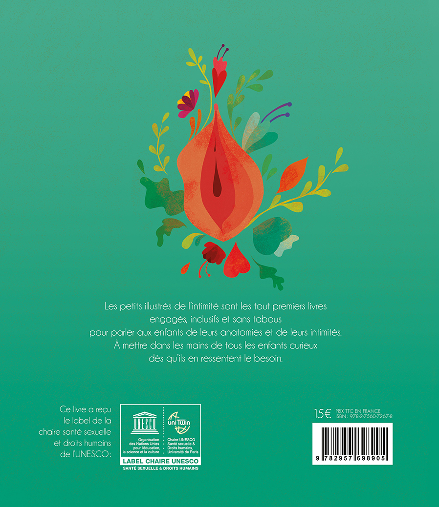 Le petit illustré de l'intimité de la vulve, du vagin, de l'utérus, du clitoris, des règles, etc. - Tiphaine Dieumegard - AT BELLE ETOILE