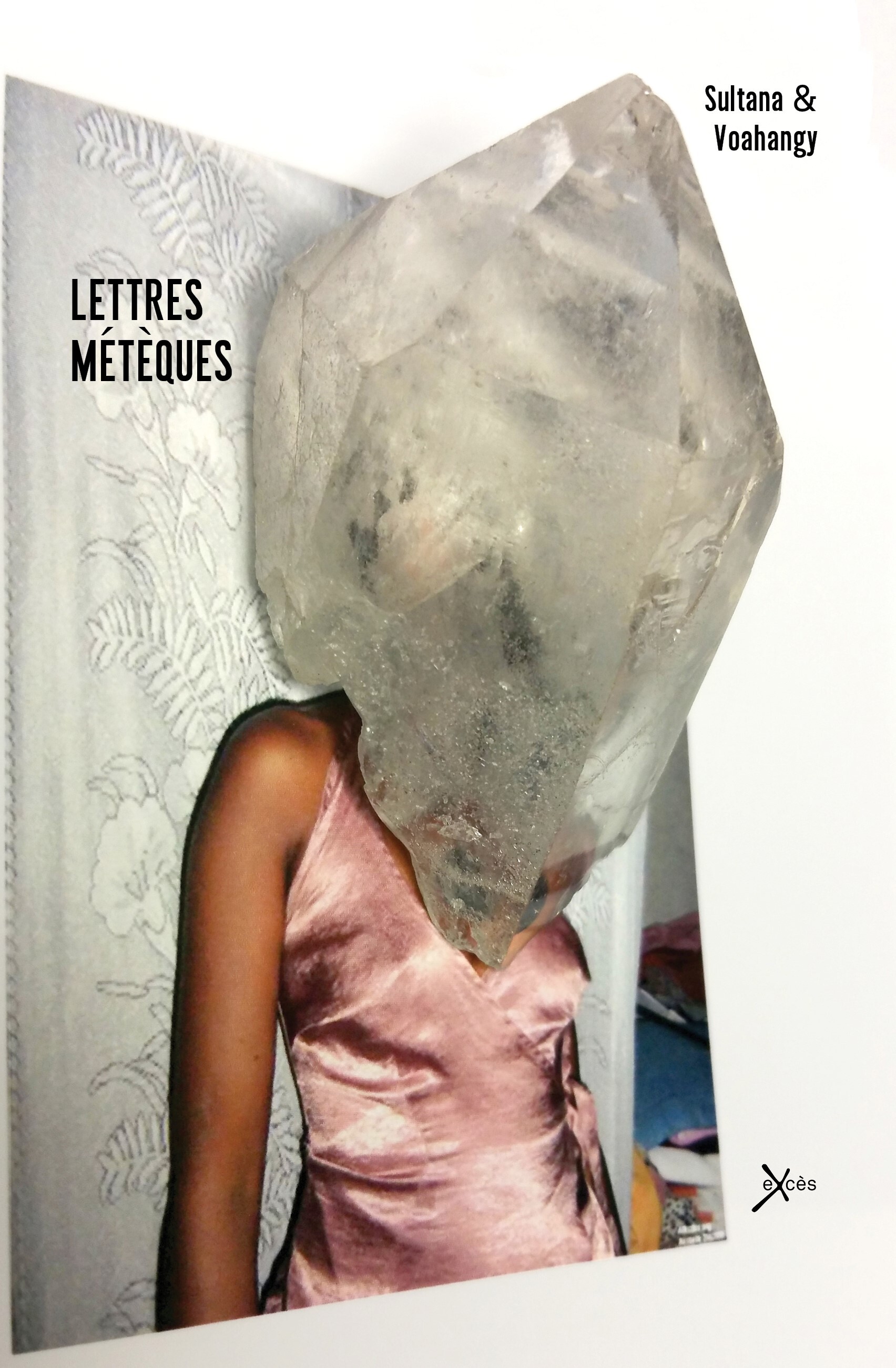 Lettres métèques -  Sultana,   VOAHANGY,  VOAHANGY - EXCES