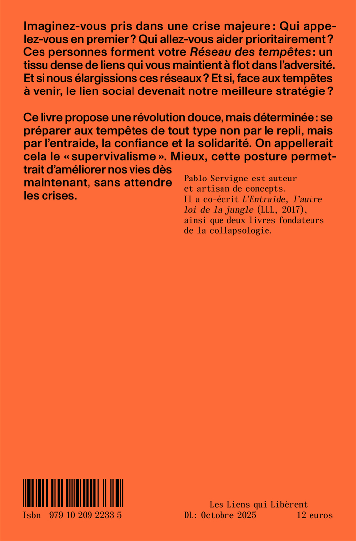 Le réseau des tempêtes -  SERVIGNE PABLO, Pablo Servigne - LIENS LIBERENT