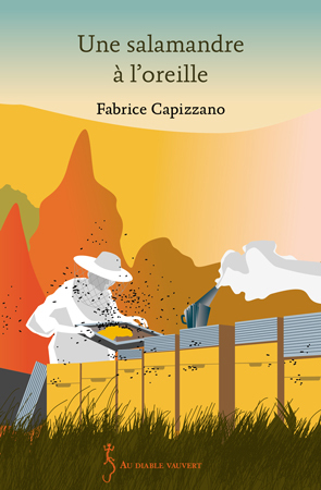 Une salamandre à l'oreille - Fabrice Capizzano - DIABLE VAUVERT