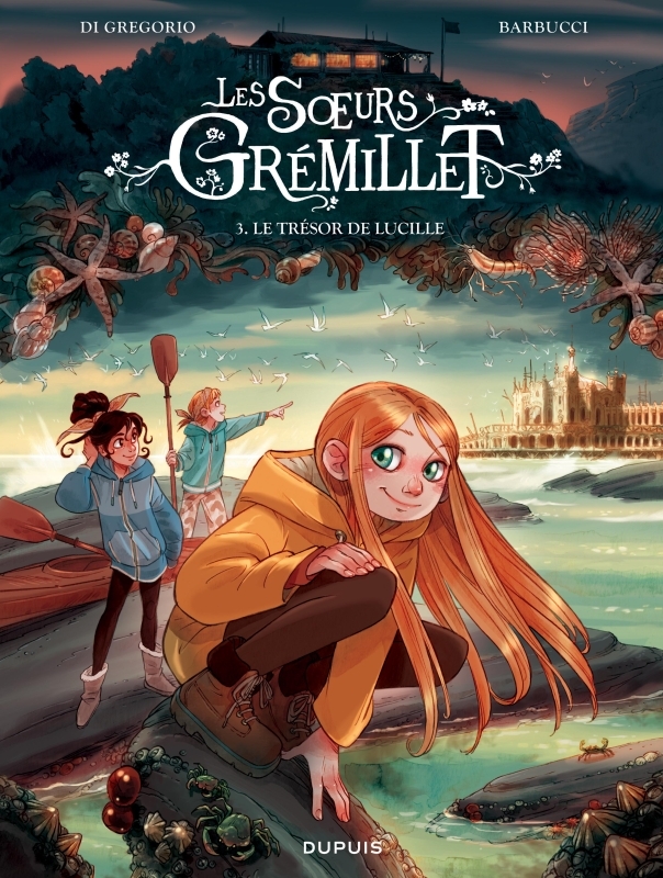 Les soeurs Grémillet - Tome 3 - Le trésor de Lucille -  Di Gregorio Giovanni - DUPUIS