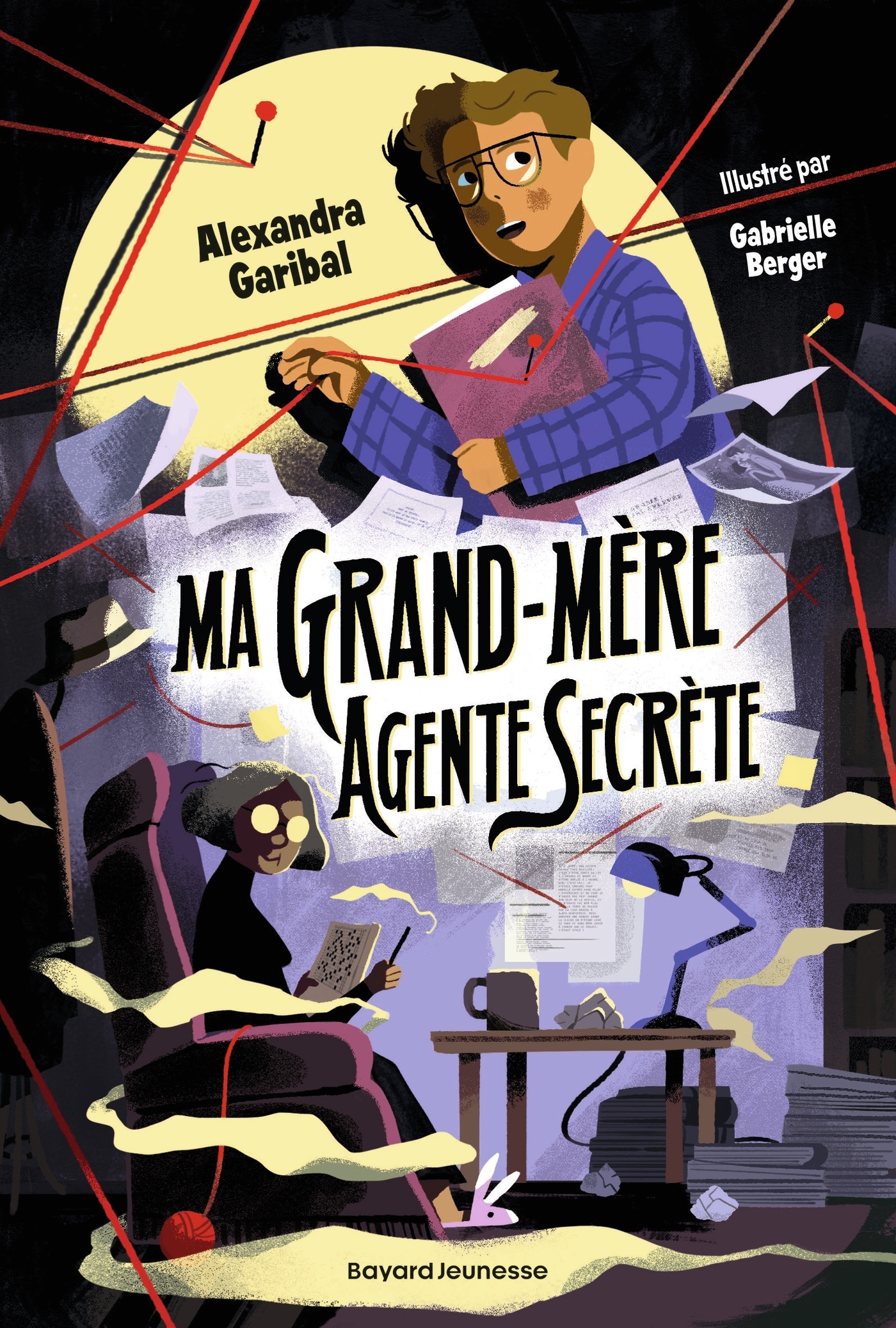 Ma grand-mère agente secrète - Alexandra Garibal - BAYARD JEUNESSE