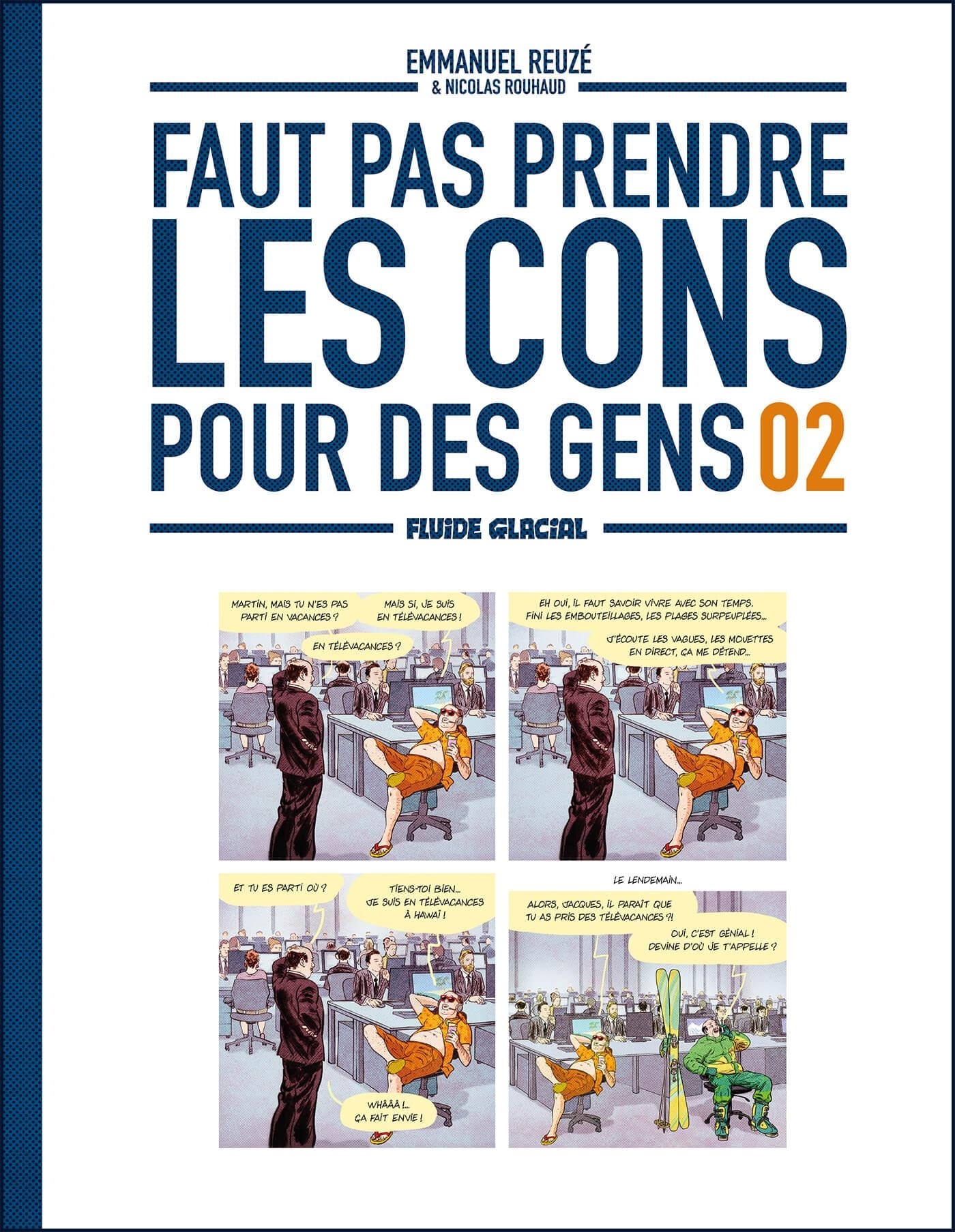 Faut pas prendre les cons pour des gens - tome 02 - Nicolas ROUHAUD - FLUIDE GLACIAL