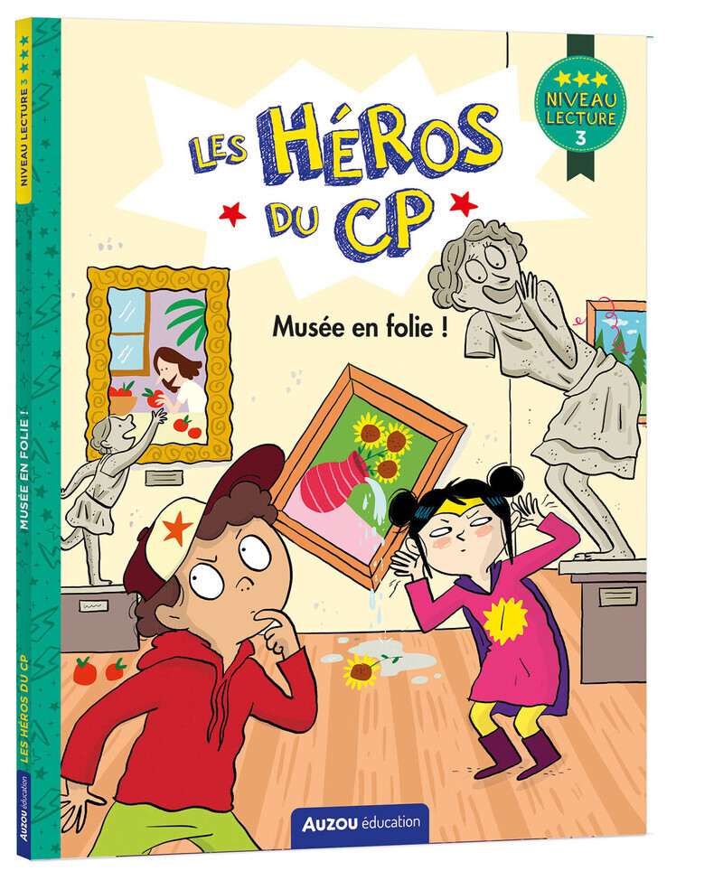 LES HEROS DU CP - NIVEAU 3 - MUSEE EN FOLIE ! - Maxime Gillio - AUZOU