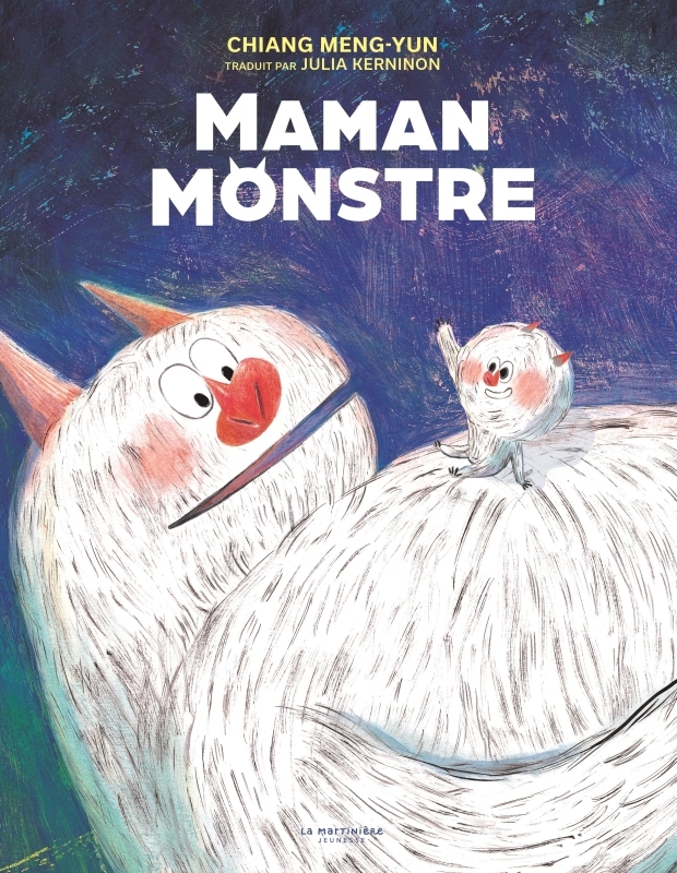 Maman monstre - Meng-Yun Chiang - MARTINIERE J